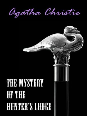 cover image of The Mystery of the Hunter's Lodge